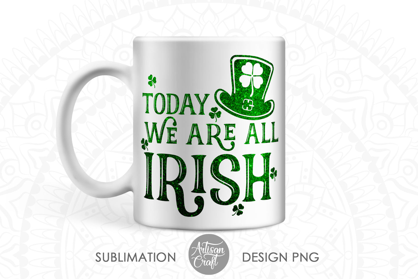 Today we are all Irish | St Patrick's day quotes
