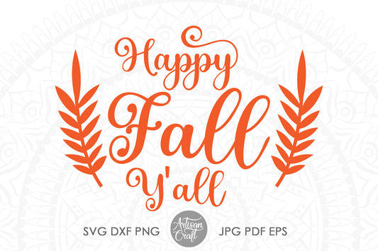 Happy fall Y'all SVG cut file for laser and die cutting