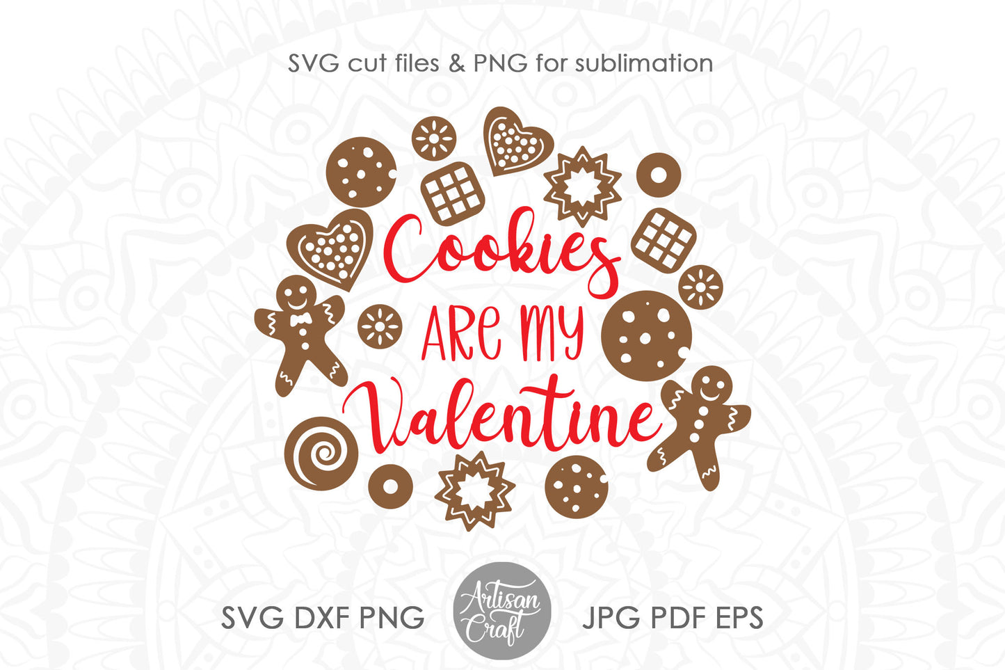 Cookies are my Valentine SVG